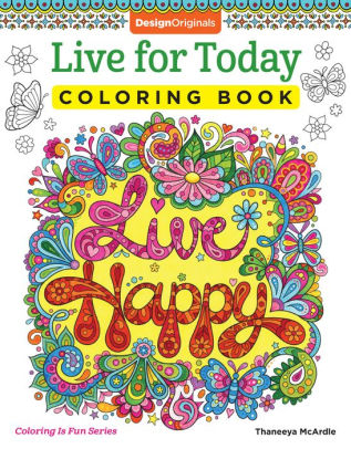 Live For Today Coloring Book