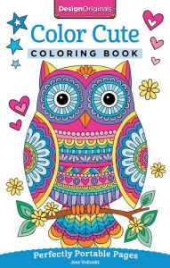 Title: Color Cute Coloring Book: Perfectly Portable Pages, Author: Jess Volinski