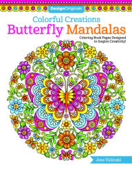 Title: Colorful Creations Butterfly Mandalas: Coloring Book Pages Designed to Inspire Creativity!, Author: Jess Volinski