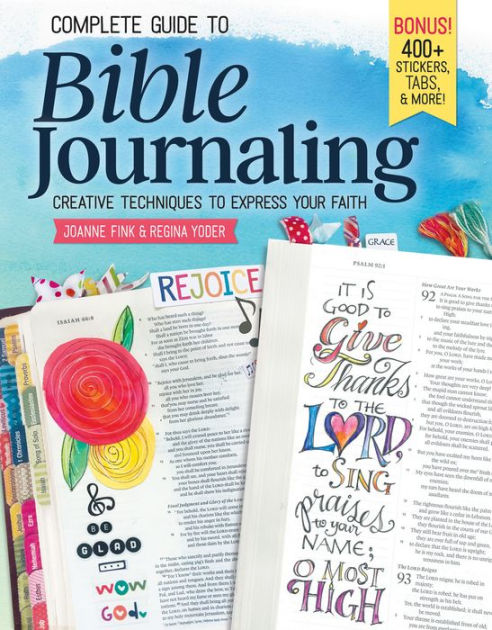 Complete Guide to Bible Journaling: Creative Techniques to Express Your ...