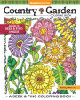 Country Garden Coloring Book: A Seek & Find Coloring Book