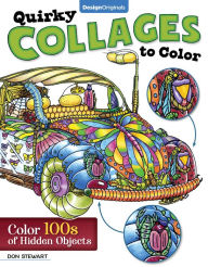 Books for download pdf Quirky Collages to Color: Color 100s of Hidden Objects 9781497205055 by Don Stewart iBook RTF in English