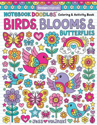 Notebook Doodles Birds, Blooms & Butterflies: Coloring & Activity Book