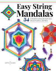 Online books downloads Easy String Mandalas: 54 Colorful Creations for God's Eyes, Dream Catchers, and More PDB DJVU RTF 9781497205581 by  (English literature)
