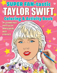 Ebook portugues download gratis Super Fan-Tastic Taylor Swift Coloring & Activity Book: 30+ Coloring Pages, Photo Gallery, Word Searches, Mazes, & Fun Facts RTF CHM by Jessica Kendall