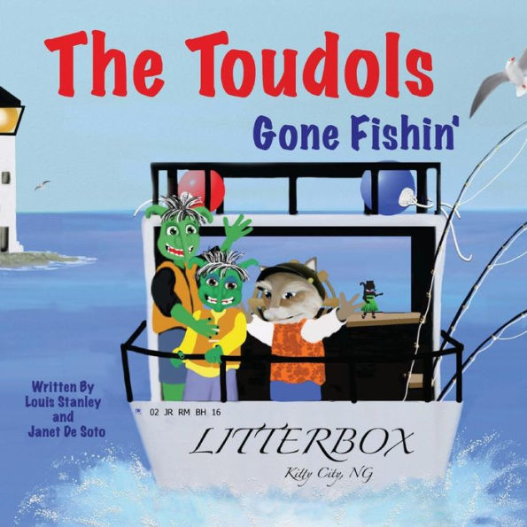 The Toudols: Gone Fishin'