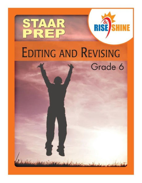 Rise & Shine STAAR Prep Editing & Revising Grade 6