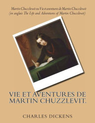 Title: Vie et aventures de Martin Chuzzlevit., Author: Auguste Defauconpret