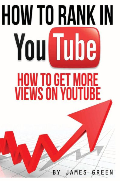 How to Rank in YouTube: How to get more Views on Youtube