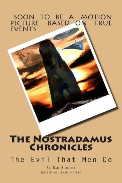 The Nostradamus Chronicles: The Evil That Men Do