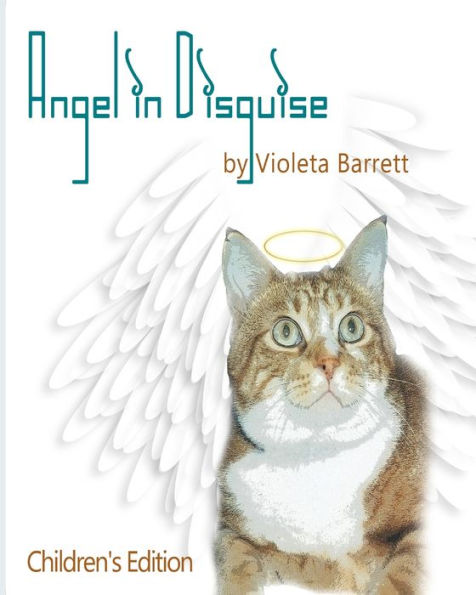 Angel in Disguise: Children's Edition