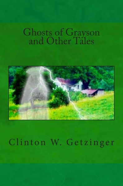 Ghosts of Grayson and Other Tales