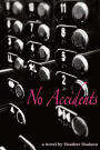 No Accidents