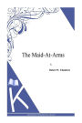The Maid-at-Arms