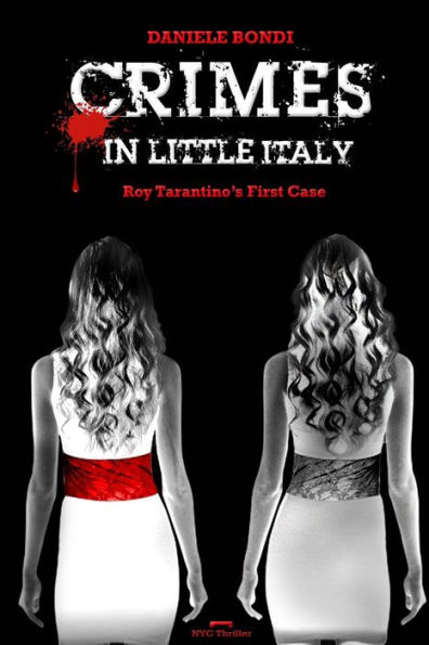 Crimes in Little Italy: Roy Tarantino's first case