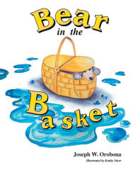 Title: Bear in the Basket, Author: Kathy Sturr