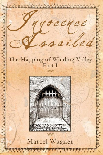 Innocence Assailed: : The Mapping of Winding Valley Part 1