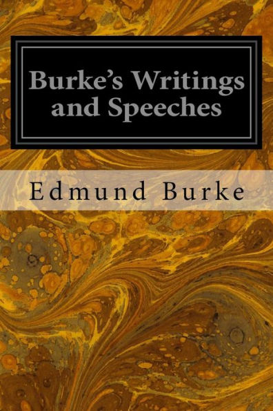 Burke's Writings and Speeches: Volume the First Advertisement