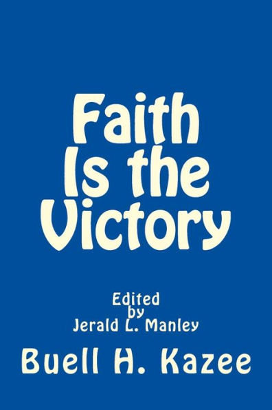 Faith Is the Victory