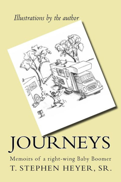Journeys: Memoirs of a right-wing Baby Boomer