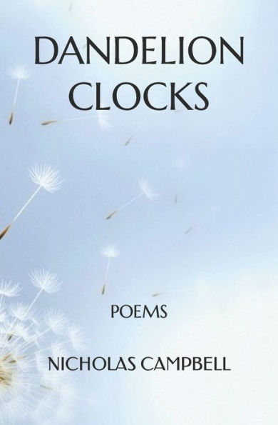 Dandelion Clocks: Poems