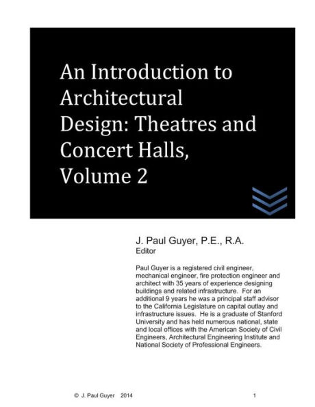 An Introduction to Architectural Design: Theatres and Concert Halls, Volume 2