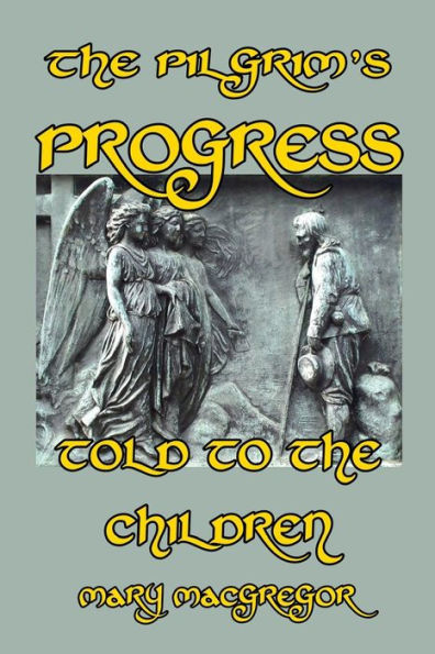 the Pilgrim's Progress Told to Children