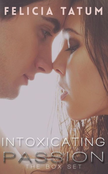 Intoxicating Passion Box Set