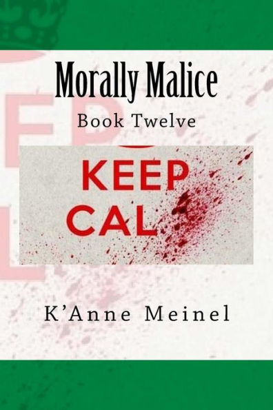 Morally Malice: Book 12