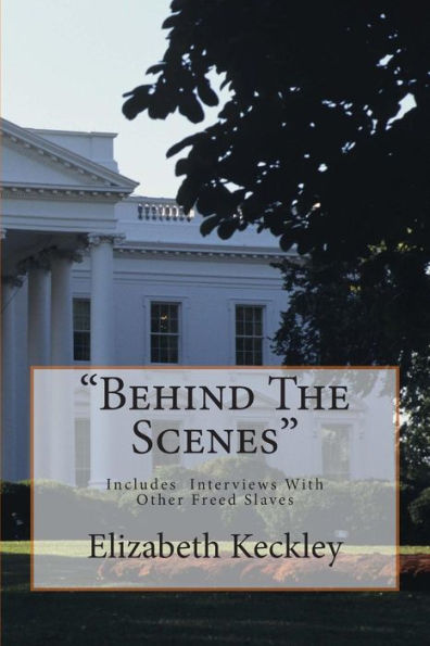 Behind The Scenes: Thirty Years A Slave, And Four White House