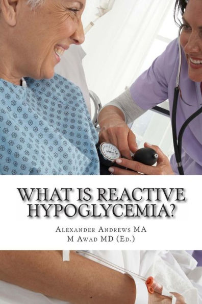 What is Reactive Hypoglycemia?