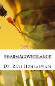 Title: Pharmacovigilance: Principles & Practice, Author: Ravi N Humbarwadi
