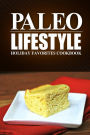 Paleo Lifestyle - Holiday Favorites Cookbook: (Modern Caveman CookBook for Grain-free, low carb eating, sugar free, detox lifestyle)