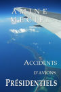 Accidents d'Avions Presidentiels