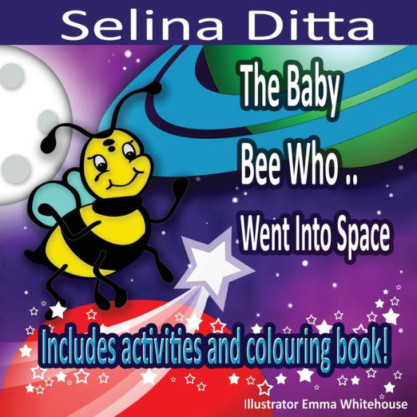 The Baby Bee Who Went Into Space