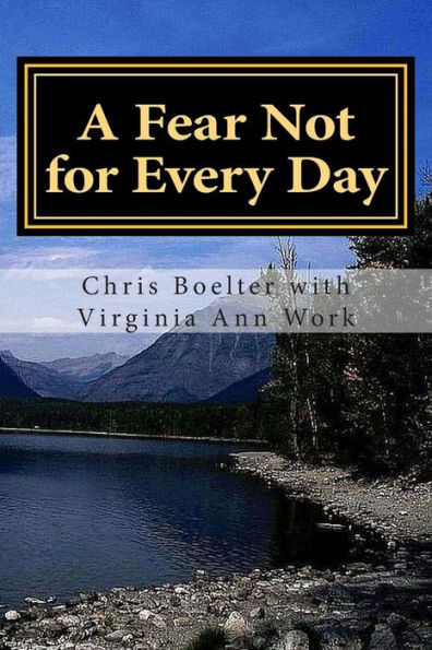 A Fear Not for Every Day: 365 Devotionals