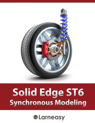 Title: Solid Edge ST6 Synchronous Modeling, Author: Larneasy Com