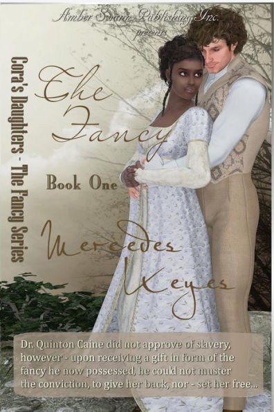 The Fancy: Cora's Daughters - The Fancy Series