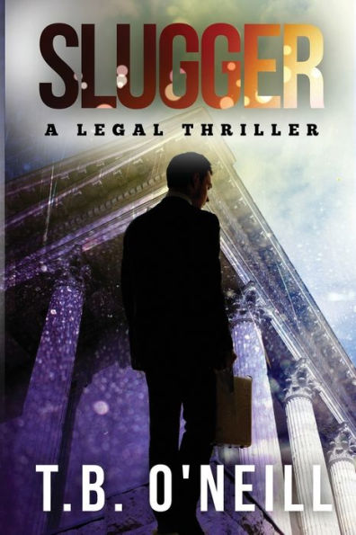 Slugger: A Legal Thriller