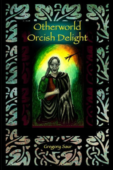 Otherworld: Orcish Delight