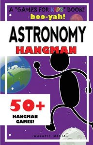 Title: Boo-Yah! Astronomy Hangman, Author: Jason Jack