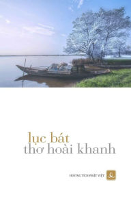 Title: Luc Bat Tho Hoai Khanh, Author: Khanh Hoai