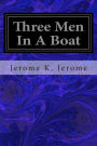 Three Men In A Boat: To Say Nothing of the Dog