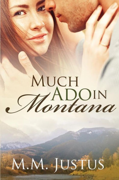 Much Ado Montana