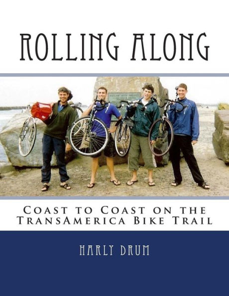 Rolling Along: Coast to Coast on the TransAmerica Bike Trail