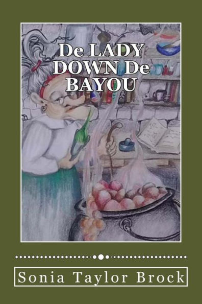 De LADY DOWN De BAYOU: A Short Story Compilation