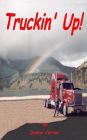 Truckin' Up!