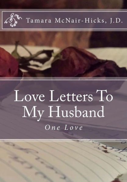 One Love: Love Letters To My Husband