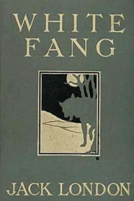 Title: White Fang, Author: Jack London