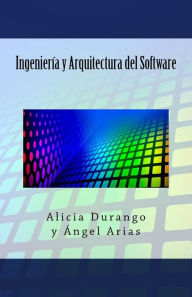 Title: Ingeniería y Arquitectura del Software, Author: Angel Arias